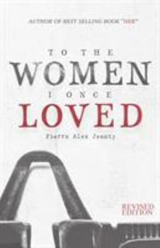 Paperback To The Women I Once Loved Book