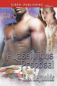 Paperback A Lascivious Proposal (Siren Publishing Classic Manlove) Book