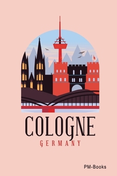 Paperback Cologne Germany: Kariertes A5 Notizbuch oder Heft f?r Sch?ler, Studenten und Erwachsene Book