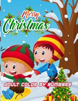 Paperback Merry Christmas Adult Color By Numbers: a beautiful colouring book with Christmas designs on a black background, for gloriously vivid colours Book