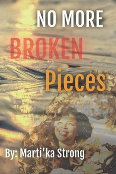 Paperback No More Broken Pieces Book
