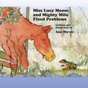 Paperback Miss Lucy Moose and Mighty Milo Fixed Problems Book