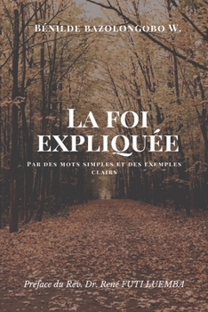 Paperback La Foi Expliquee [French] Book