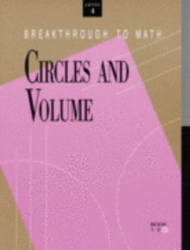 Hardcover Breakthrough to Math: Geometry, Reading Level 5: Circles and Volume, Level 4 Book