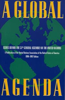 Paperback A Global Agenda: Issues Before the 51st General Assembly of the United Nations Book