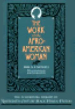 Paperback The Work of the Afro-American Woman Book