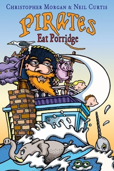 Mass Market Paperback Pirates Eat Porridge Book