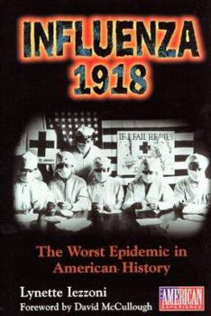 Hardcover Influenza, 1918: The Worst Epidemic in American History Book