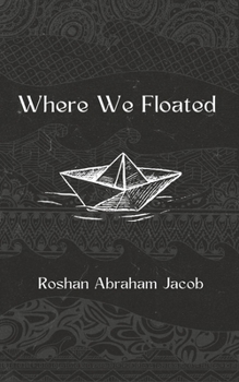 Paperback Where We Floated Book