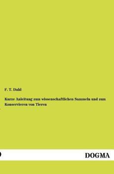 Kurze Anleitung Zum Wissenschaftlichen Sammeln Und Zum Konservieren Von Tieren