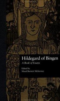 Hardcover Hildegard of Bingen: A Book of Essays Book