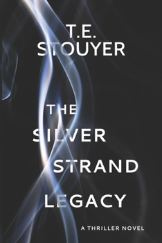 Paperback The Silver Strand Legacy: (Action Suspense Thriller Novel, Eritis Trilogy Book 1) Book