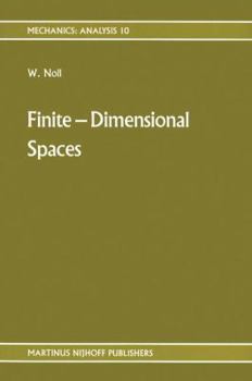 Paperback Finite-Dimensional Spaces: Algebra, Geometry and Analysis Volume I Book