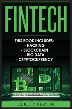 Paperback Fintech: Hacking, Blockchain, Big Data, Cryptocurrency Book