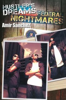 Paperback Hustler's Dreams, Federal Nightmares Book