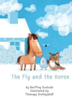 Paperback The Fly and the Horse Book
