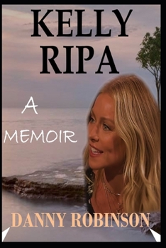 Paperback Kelly Ripa Book: A Memoir Book