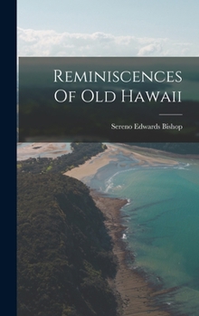 Hardcover Reminiscences Of Old Hawaii Book