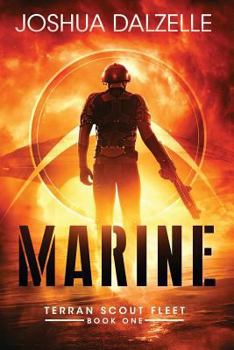 Marine - Book #1 of the Terran Scout Fleet