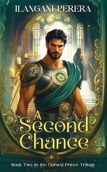 A Second Chance (The Cursed Prince Trilogy)