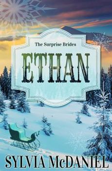 Ethan - Book #4 of the Surprise Brides