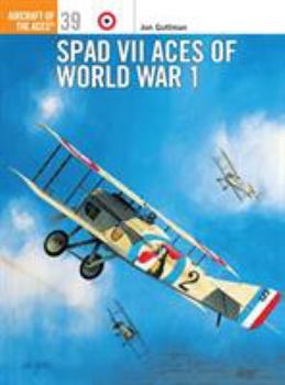 Paperback Spad VII Aces of World War I Book