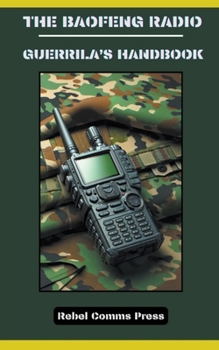 Paperback The Baofeng radio - Guerrilla's handbook Book