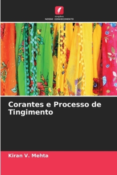Corantes e Processo de Tingimento (Portuguese Edition)