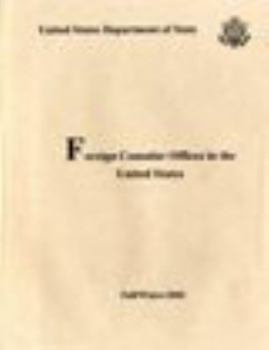 Paperback Foreign Consular Offices in the United States, Fall/Winter 2004 Book