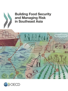 Paperback Building Food Security and Managing Risk in Southeast Asia Book