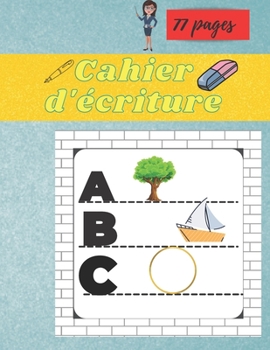 Paperback Cahier D'?criture: Learn Frensh Word and Alphabet - Frensh for Kids. Book