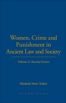 Hardcover Women, Crime and Punishment in Ancient Law and Society Book