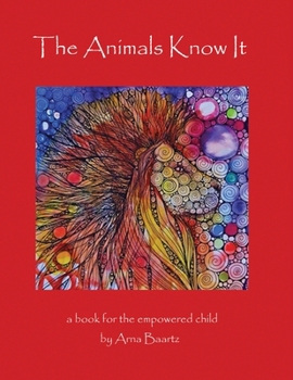 Paperback The Animals Know It Book