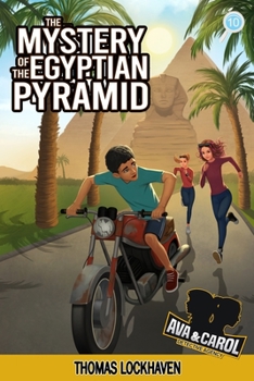 Paperback The Mystery of the Egyptian Pyramid (Book 10): Ava & Carol Detective Agency [Large Print] Book