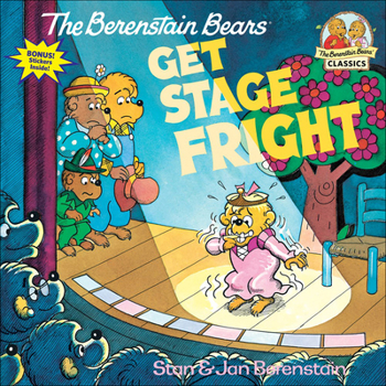Library Binding The Berenstain Bears Get Stage Fright Book