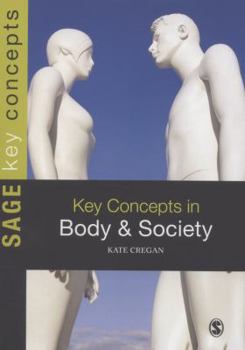 Paperback Key Concepts in Body and Society Book