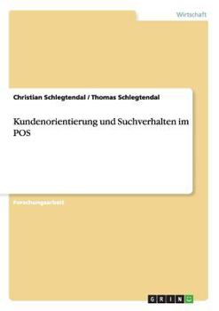 Paperback Kundenorientierung und Suchverhalten im POS [German] Book