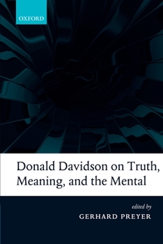 Hardcover Donald Davidson on Truth, Meaning, and the Mental Book