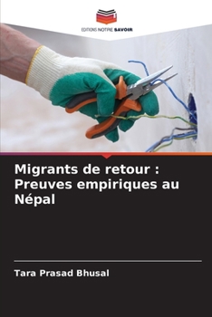 Paperback Migrants de retour: Preuves empiriques au Népal [French] Book