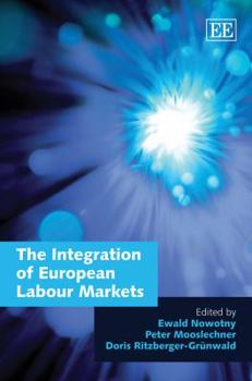 Hardcover The Integration of European Labour Markets Book