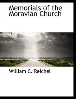 Paperback Memorials of the Moravian Church Book