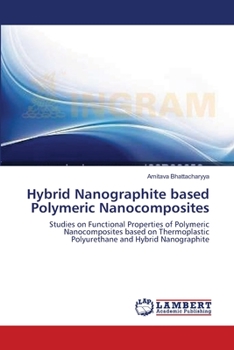 Paperback Hybrid Nanographite based Polymeric Nanocomposites Book