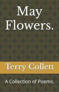 Paperback May Flowers.: A Collection of Poems. Book