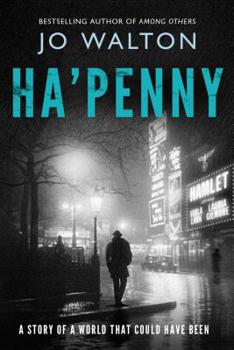 Ha'penny - Book #2 of the Small Change