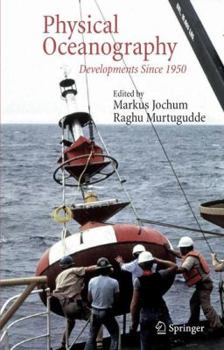 Hardcover Physical Oceanography: Developments Since 1950 Book