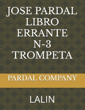 Paperback Jose Pardal Libro Errante N-3 Trompeta: Lalin [Spanish] Book