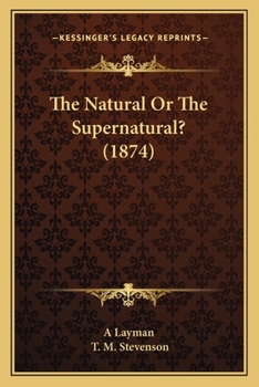 Paperback The Natural Or The Supernatural? (1874) Book