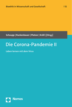 Paperback Die Corona-Pandemie II: Leben Lernen Mit Dem Virus [German] Book