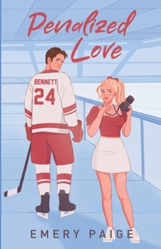 Penalized Love: A Hockey Romance (The Crestwood University Series)