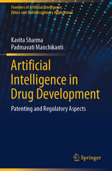 Paperback Artificial Intelligence in Drug Development: Patenting and Regulatory Aspects Book